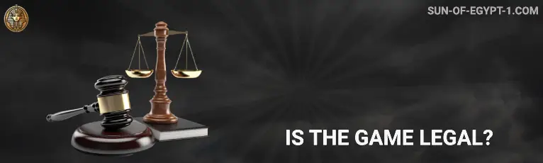 Is the game Sun of Egypt legal?