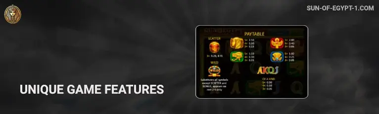 Unique Game Features sun of egypt